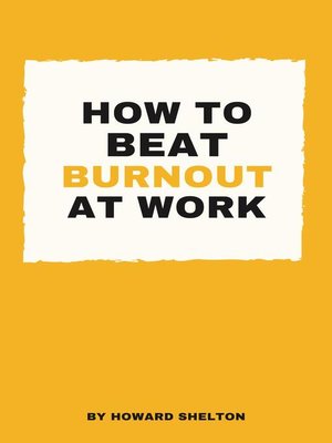 cover image of How to Beat Burnout At Work
